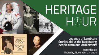 HSL Heritage Hour - Legends of Lambton