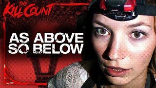 As Above, So Below (2014) KILL COUNT