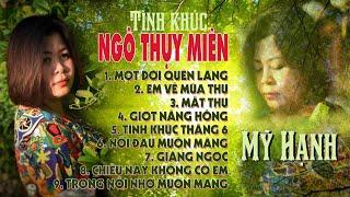 TÌNH KHÚC NGÔ THỤY MIÊN -tiếng hát MỸ HẠNH