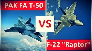 U.S. F-22 Raptor Vs. Russian Sukhoi PAK FA T-50