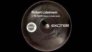 Robert Lidstroem - My Spirit (Transa vs Inzite Remix) (2003)