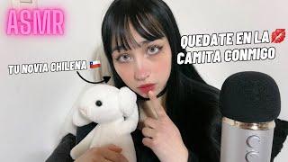 ASMR| Quédate En la Camita Conmigo Tu novia Chilena (Roleplay)