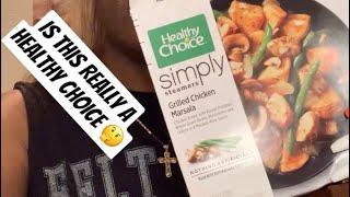 🫑HEALTHY CHOICE REVIEW |GRILLED CHICKEN MARSALA