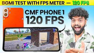 CMF Phone 1 - 120 FPS BGMI Test | BGMI 3.5 Update