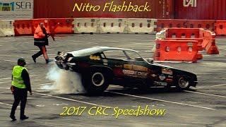 Nitro Flashback. 2017 CRC Speedshow.