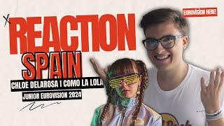 REACTION SPAIN I JESC 2024 I CHLOE DELAROSA - COMO LA LOLA