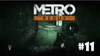 Metro 2033 Redux #11 - Чёрная станция