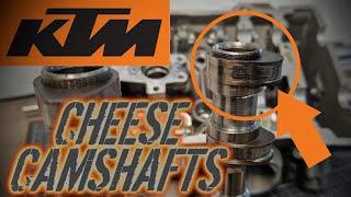 KTM Cheese Cams Issue