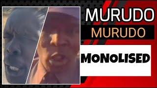 Murudo-Murudo Monolised