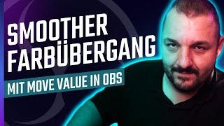 Smoother Übergang mit Move Value in OBS