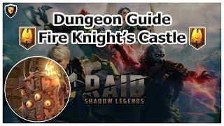 RAID Shadow Legends | Dungeon Guide | Fire Knight's Castle