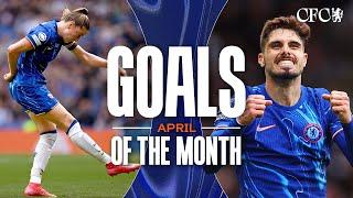 April Goals of the Month  | FERNANDEZ, KAPTEIN, NETO, SANCHO and more! | Chelsea FC 2024/25