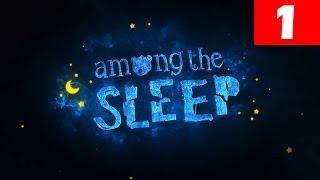 Among The Sleep Walkthrough Part 1 Full Game Let's Play No Commentary Gameplay