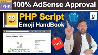 How to get Google AdSense Approval on PHP Script || How to Install Emoji Hand Book PHP Script