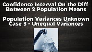 Ex4_3 Confidence Interval On the Diff Btw 2 Population Means, Population Variances Unknown, Case 3