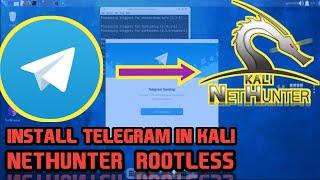 How to install Telegram in Kali Nethunter Rootless aarch64