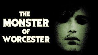 The Monster Of Worcester - Britain's Most Gruesome Killer?