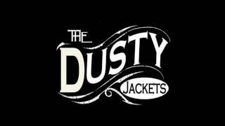 The Dusty Jackets - Days of Old