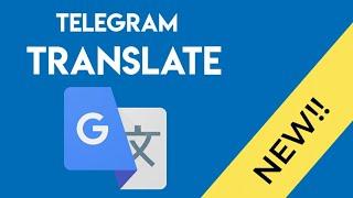 Translate Text  Chats inside Telegram - NEW!!