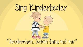 Brüderchen, komm tanz mit mir - Kinderlieder zum Mitsingen | Sing Kinderlieder