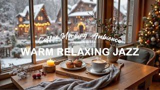 Winter Morning Jazz with Warm Home Ambience ️ Soft Jazz Instrumental Music for Study, Relax