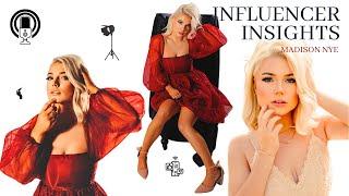 INFLUENCER INSIGHTS EP051 // Madison Nye - customer mastery to full-time model, it's not always easy