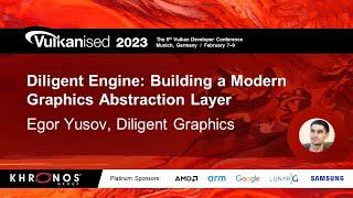 Vulkanised 2023: Diligent Engine: Building a modern graphics abstraction layer