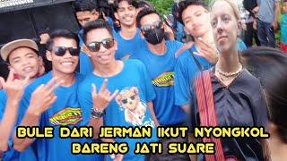bule dari jerman ikut nyongkoln bareng jati suare
