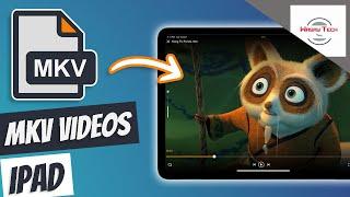 How to Play mkv Videos on iPad 2024 | Play mkv Files on iPad 2024