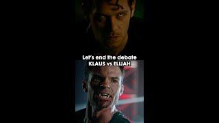 Klaus vs Elijah  || Who will win challenge || #Shorts #theoriginals #klausmikaelson