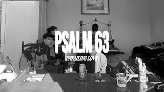 LOST & FOUND - PSALM 63 (UNFAILING LOVE) (Official Lyric Video)