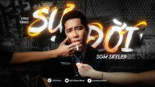 SỰ ĐỜI 1 | OFFICIAL AUDIO | SKYLER (REMAKE VERSION 2024)