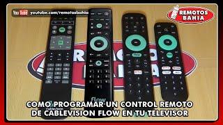 COMO CONFIGURAR UN CONTROL REMOTO DE CABLEVISION FLOW EN TU TELEVISOR