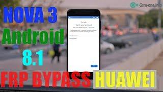 FRP Bypass Huawei Nova 3 Android 8.1