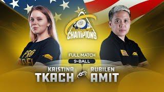 TKACH vs AMIT ▸ 9-BALL Women's Challenge of Champions