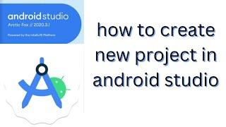 how to create new project in android studio | how to create new project in android studio java