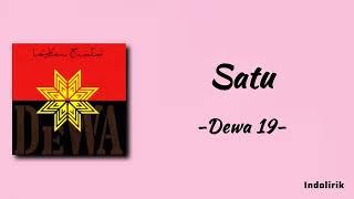 Dewa 19 - Satu | Lirik Lagu