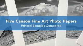 Canson Infinity Fine Art Photo Papers Compared