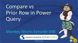 Compare vs Prior Row in Power Query - Monkey Shorts Episode 048