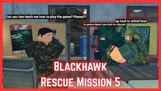 Blackhawk Rescue Mission 5 but I Pretend I'm a Beginner | BRM5 ROBLOX