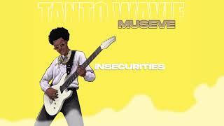 Tanto Wavie - Insecurities