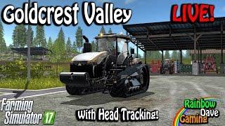 Farming Simulator 17 | Goldcrest Valley | RainbowDave LIVE (With Head Tracking)