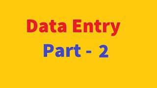 Data Entry part 2  Online Class 5th January 2019