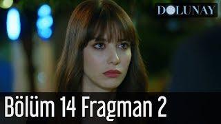 Dolunay 14. Bölüm 2. Fragman