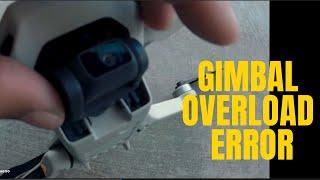 FIX GIMBAL OVERLOAD ERROR: EASY SOLUTION  DJI MINI / MINI 2 / MINI 3