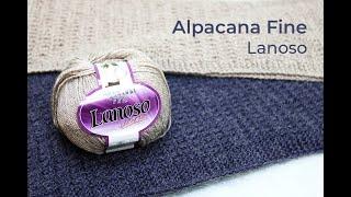 Пряжа Альпака - Alpacana Fine Lanoso. Обзор пряжи.