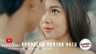 SEMAYA KOPLO - BONDALEM PONJOK BATU (Official Musik Video)