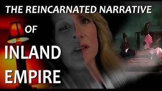 CPF Reviews #16: The Reincarnated Narrative of "INLAND EMPIRE" (international copyright version)