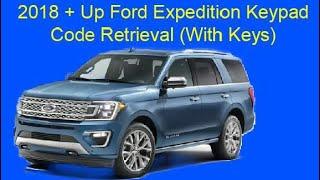 2018 Ford Expedition Keypad Code Retrieval (Using Two Keys)