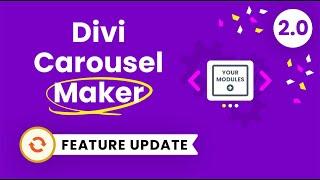 Divi Carousel Maker Plugin Feature Update 2.0